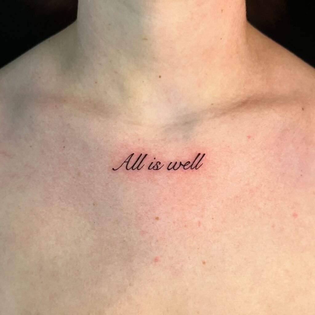 All Is Well &ndash; A Reminder of Inner Peace quote tattoo ideas for men tattoo