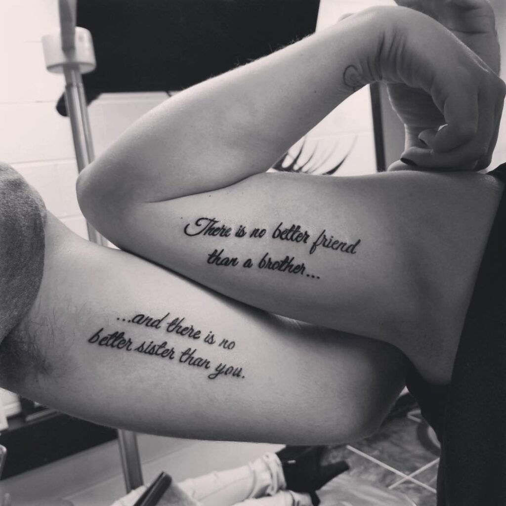 Brother and Sister Quote Sibling Tattoo brother sister tattoos tattoo