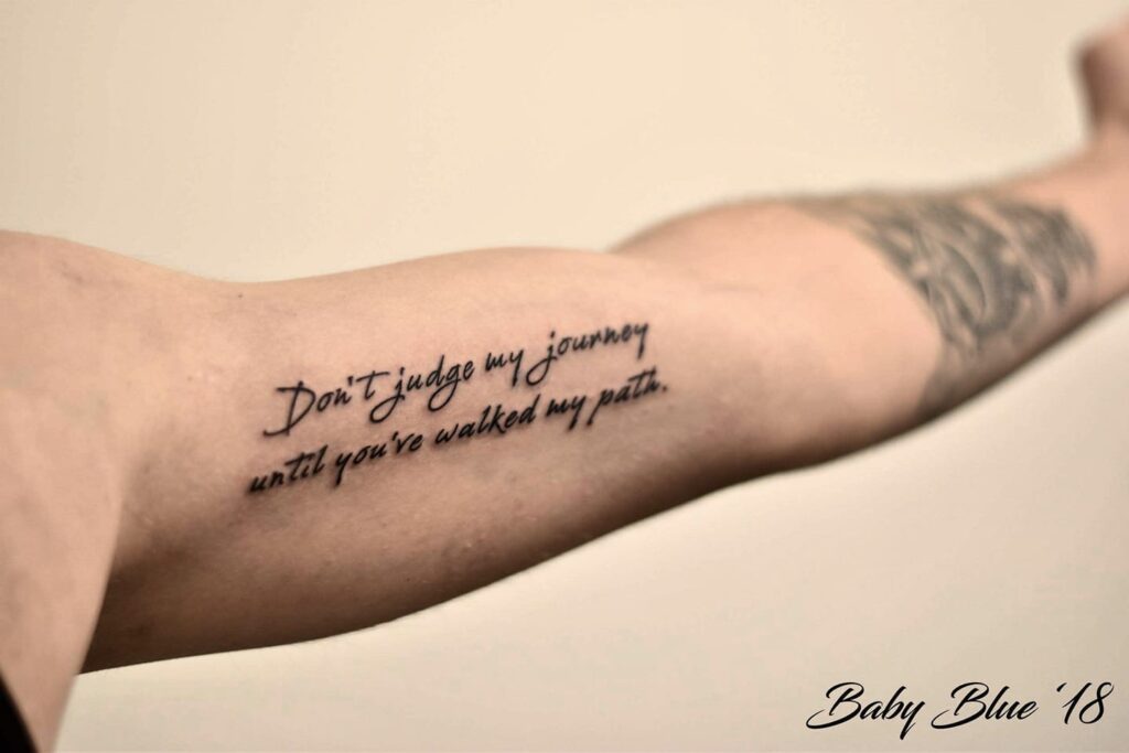 Don&rsquo;t Judge My Journey &ndash; Empathy and Understanding quote tattoo ideas for men tattoo