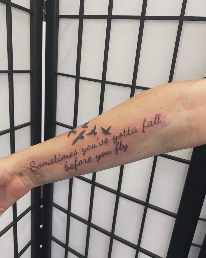 Fly After the Fall Quote Tattoo meaningful quote tattoos for women tattoo