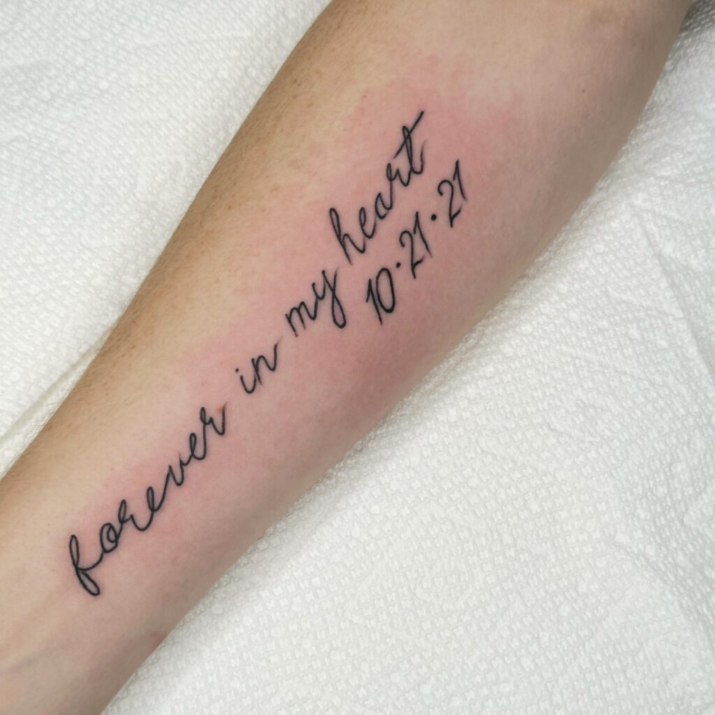 “Forever in My Heart” Memorial Tattoo meaningful quote tattoos for women tattoo