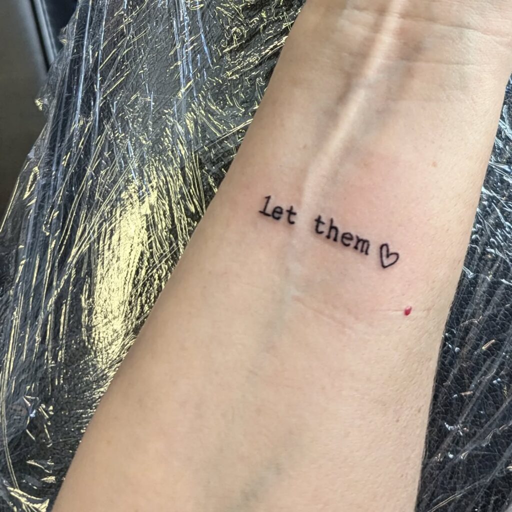 Let Them Heart Script Tattoo let them tattoo ideas self expression tattoo