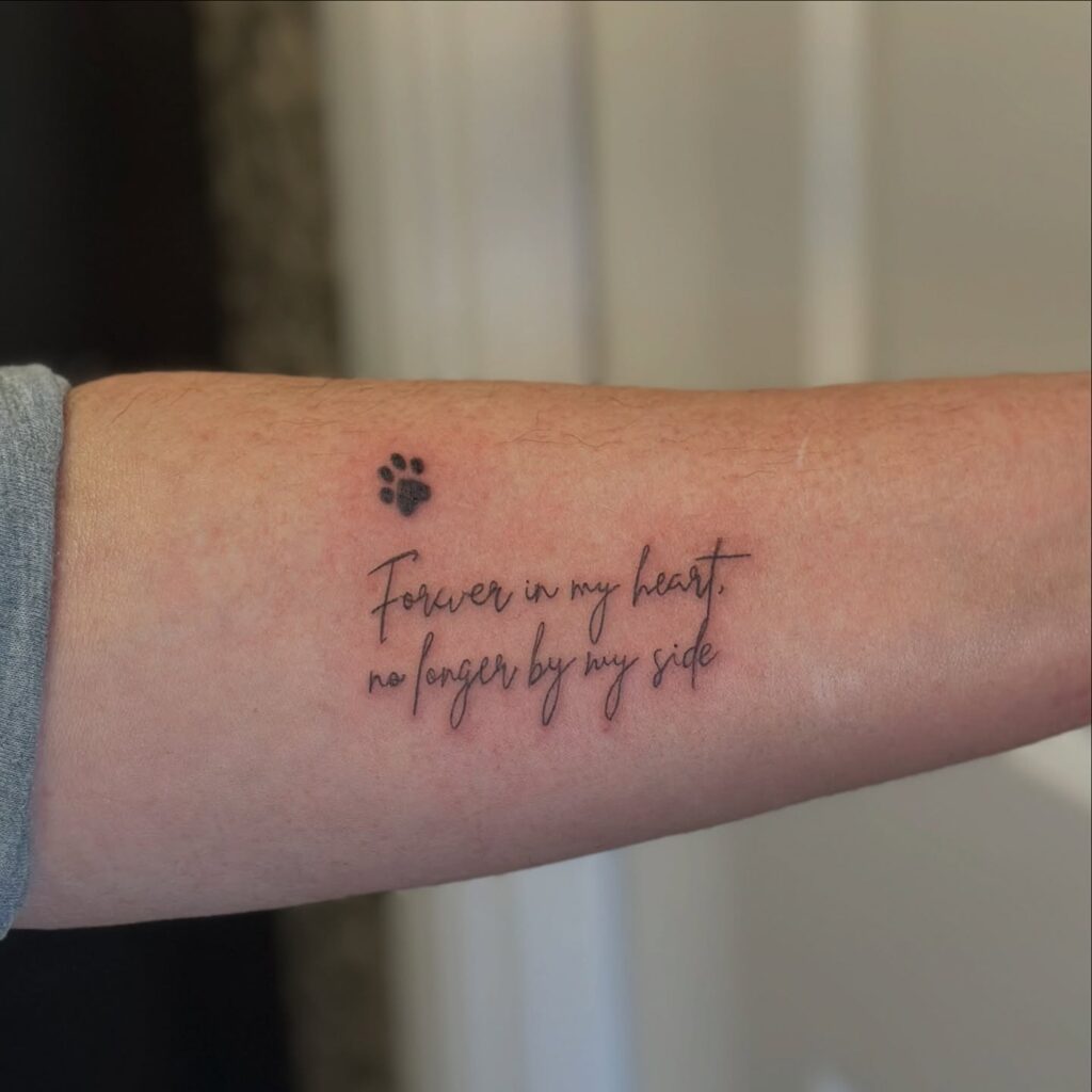 Paw Print with Memorial Quote Tattoo dog memorial tattoos tattoo