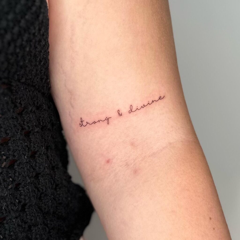 Strong & Divine Quote Tattoo meaningful quote tattoos for women tattoo