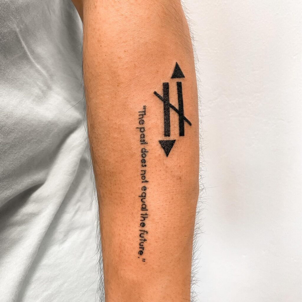 The Past Does Not Equal the Future &ndash; Forward-Looking Mindset quote tattoo ideas for men tattoo