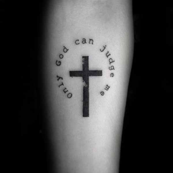 Only God Can Judge Me Cross Tattoo Design Tattoo on skin