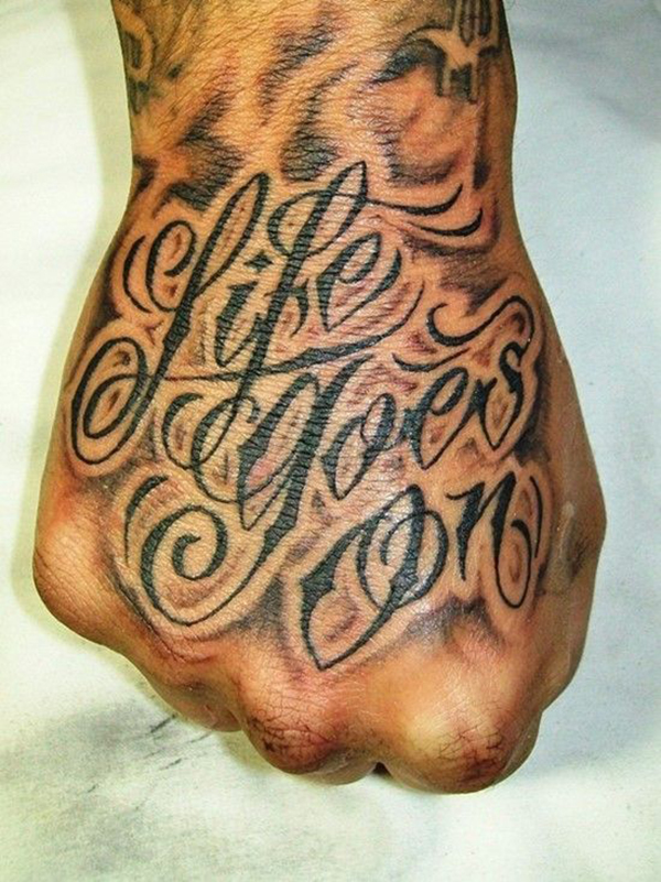 Fancy Inspirational Saying Hand Tattoo Ideas Tattoo on skin