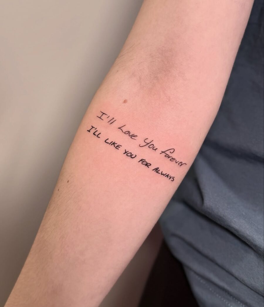 A heartfelt quote beautifully inked on skin Tattoo on skin