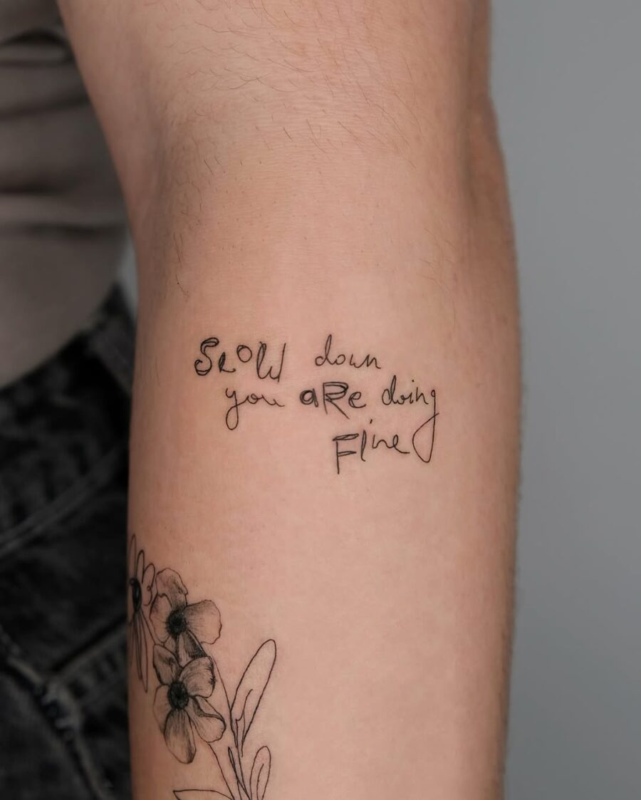 You Are Doing Fine Tattoo on skin