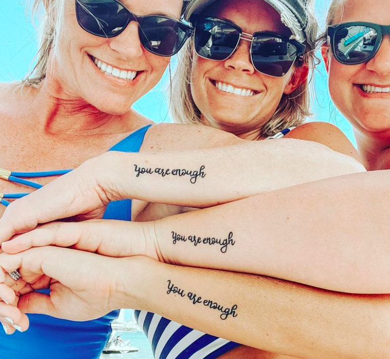 You Are Enough Matching Sister Tattoos Tattoo on skin